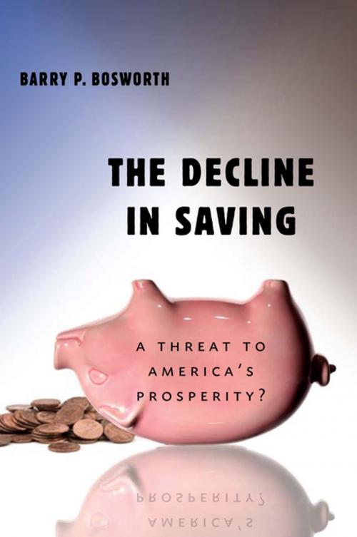 Cover of the book The Decline in Saving by Barry P. Bosworth, Brookings Institution Press