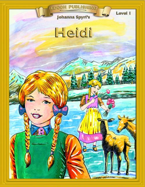 Cover of the book Heidi by Johanna Spyri, EDCON Publishing Group