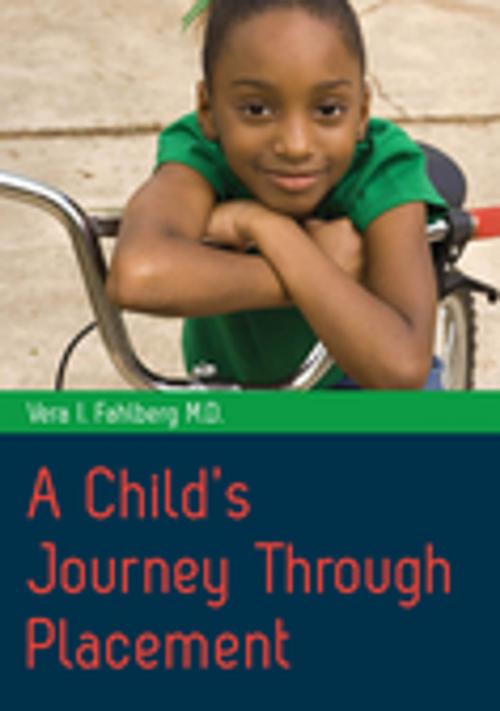 Cover of the book A Child's Journey Through Placement by Vera I Fahlberg, Jessica Kingsley Publishers