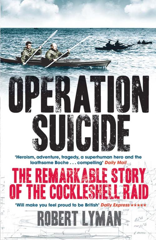 Cover of the book Operation Suicide by Robert Lyman, Quercus Publishing