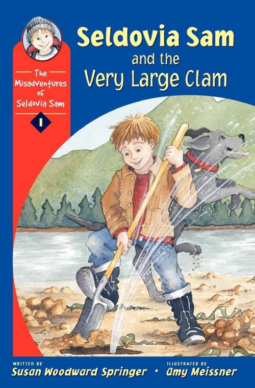 Cover of the book Seldovia Sam and the Very Large Clam by Susan Woodward Springer, West Margin Press