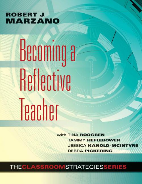 Cover of the book Becoming a Reflective Teacher by Robert J. Marzano, Tina Boogren, Marzano Research Laboratory