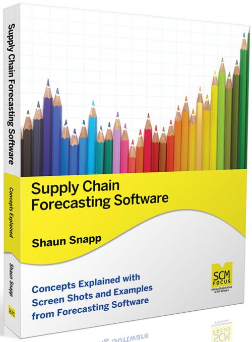 Cover of the book Supply Chain Forecasting Software by Snapp, SCM Focus