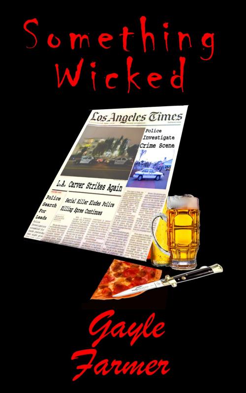 Cover of the book Something Wicked by Gayle Farmer, G and J Publishing