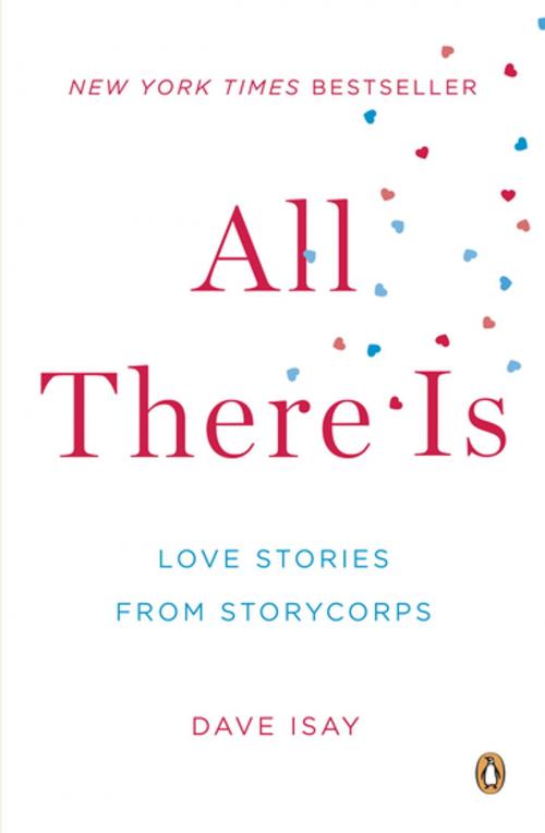 Cover of the book All There Is by , Penguin Publishing Group
