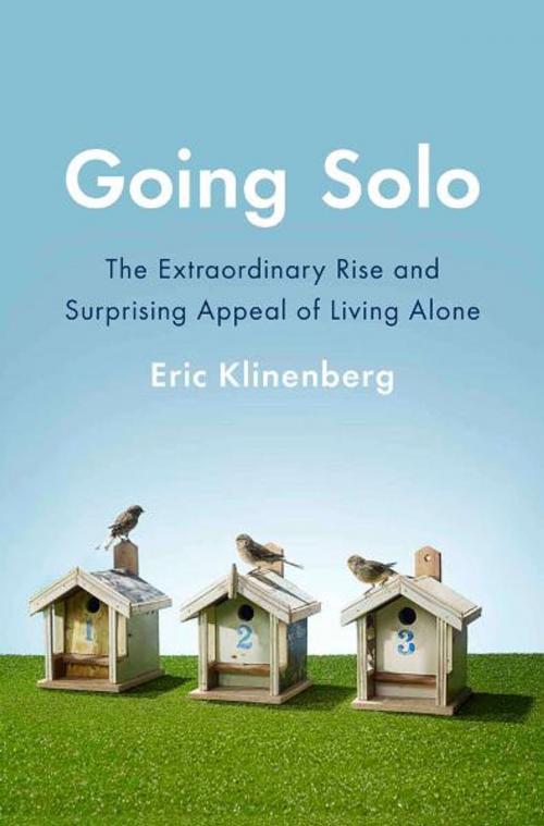 Cover of the book Going Solo by Eric Klinenberg, Penguin Publishing Group