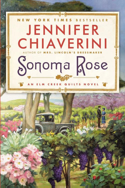 Cover of the book Sonoma Rose by Jennifer Chiaverini, Penguin Publishing Group