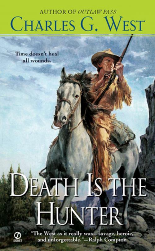 Cover of the book Death is the Hunter by Charles G. West, Penguin Publishing Group