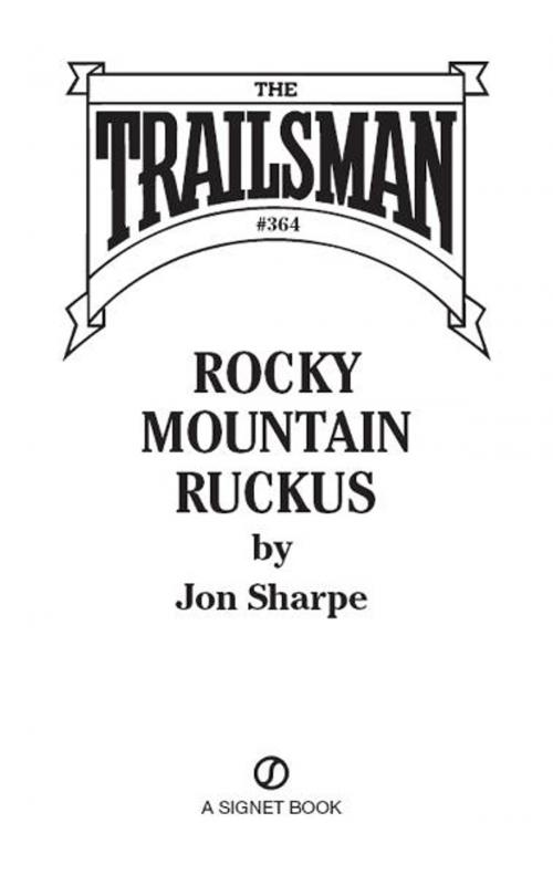 Cover of the book The Trailsman #364 by Jon Sharpe, Penguin Publishing Group