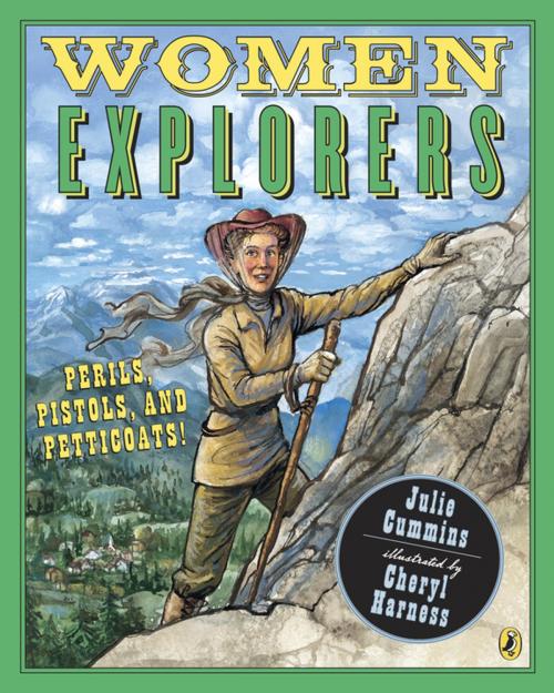 Cover of the book Women Explorers by Julia Cummins, Penguin Young Readers Group