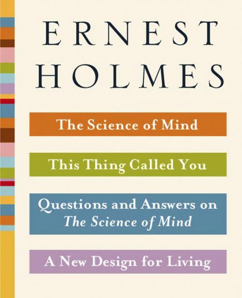 Cover of the book The Science of Mind Collection by Ernest Holmes, Penguin Publishing Group