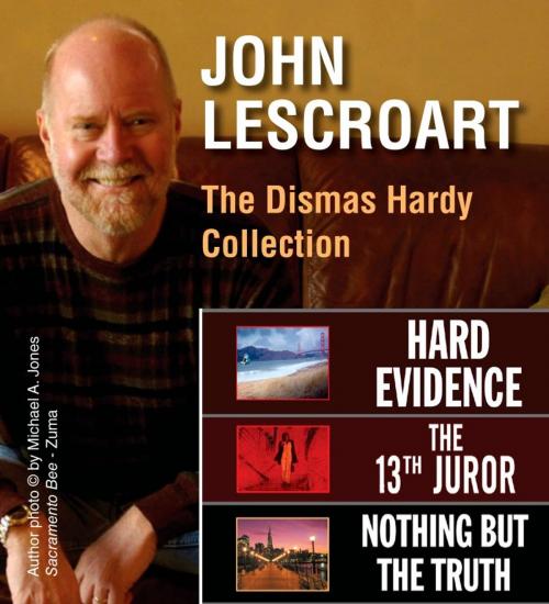 Cover of the book John Lescroart: The Dismas Hardy Collection by John Lescroart, Penguin Publishing Group