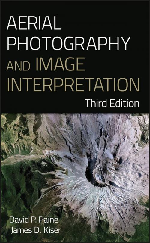 Cover of the book Aerial Photography and Image Interpretation by David P. Paine, James D. Kiser, Wiley
