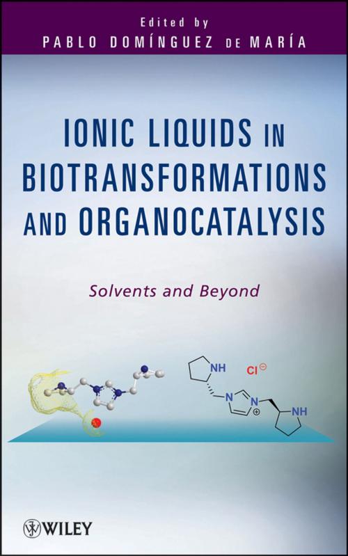 Cover of the book Ionic Liquids in Biotransformations and Organocatalysis by , Wiley