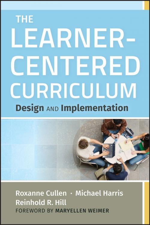 Cover of the book The Learner-Centered Curriculum by Roxanne Cullen, Michael Harris, Reinhold R. Hill, Wiley