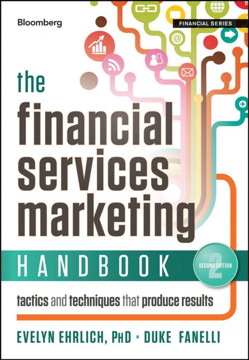 Cover of the book The Financial Services Marketing Handbook by Evelyn Ehrlich, Duke Fanelli, Wiley