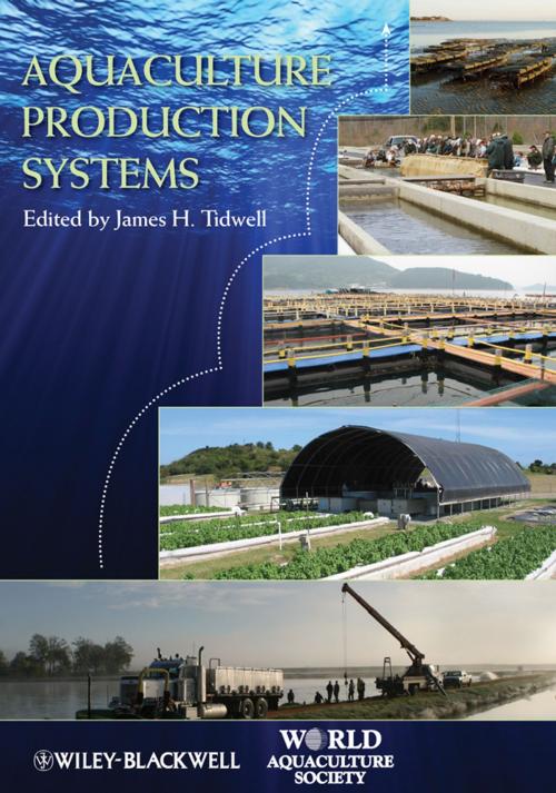 Cover of the book Aquaculture Production Systems by James H. Tidwell, Wiley