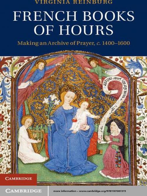 Cover of the book French Books of Hours by Virginia Reinburg, Cambridge University Press
