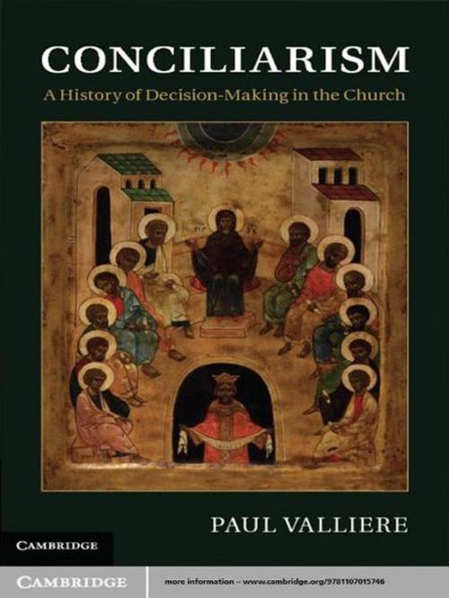 Cover of the book Conciliarism by Paul Valliere, Cambridge University Press