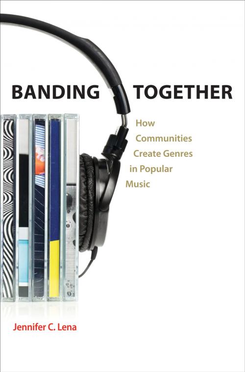 Cover of the book Banding Together by Jennifer C. Lena, Princeton University Press