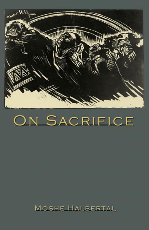 Cover of the book On Sacrifice by Moshe Halbertal, Princeton University Press