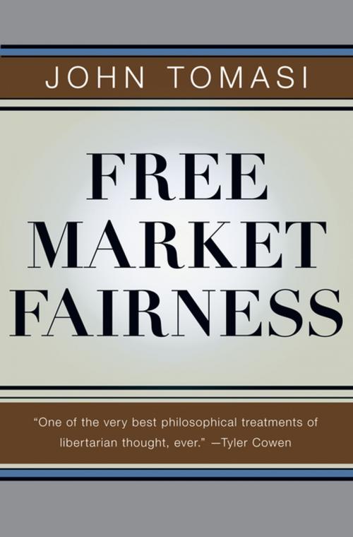 Cover of the book Free Market Fairness by John Tomasi, Princeton University Press