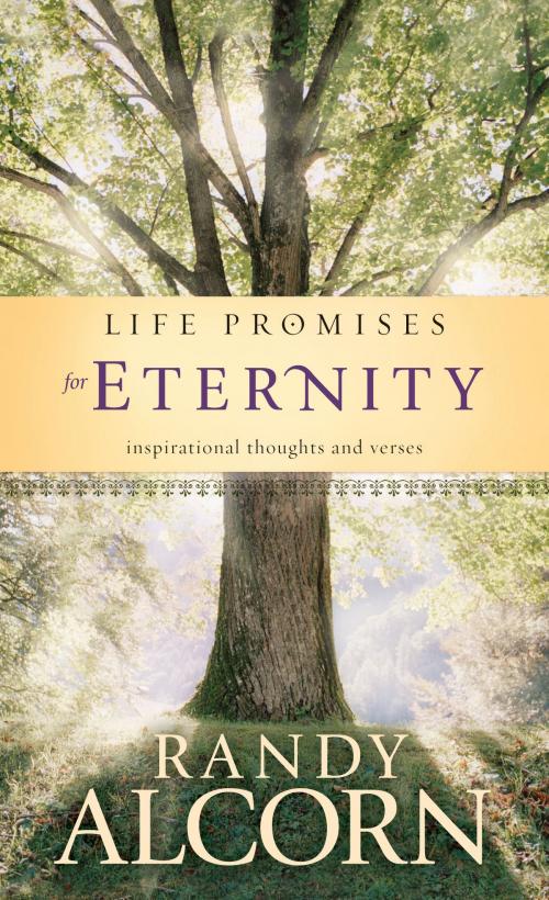 Cover of the book Life Promises for Eternity by Randy Alcorn, Tyndale House Publishers, Inc.