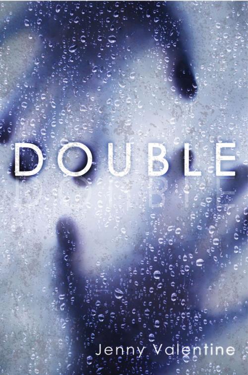 Cover of the book Double by Jenny Valentine, Disney Book Group