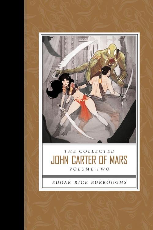 Cover of the book The Collected John Carter of Mars (Volume 2) by Edgar Rice Burroughs, Disney Book Group