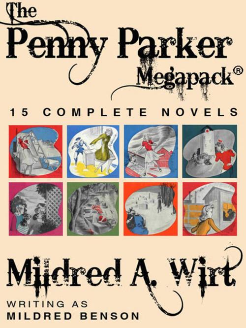 Cover of the book The Penny Parker Megapack by Mildred Benson, Mildred A. Wirt, Wildside Press LLC