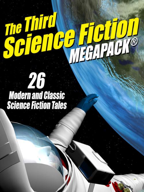 Cover of the book The Third Science Fiction MEGAPACK® by Fritz Leiber, Philip K. Dick, Wildside Press LLC