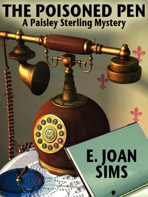 Cover of the book The Poisoned Pen: A Paisley Sterling Mystery by E. Joan Sims, Wildside Press LLC
