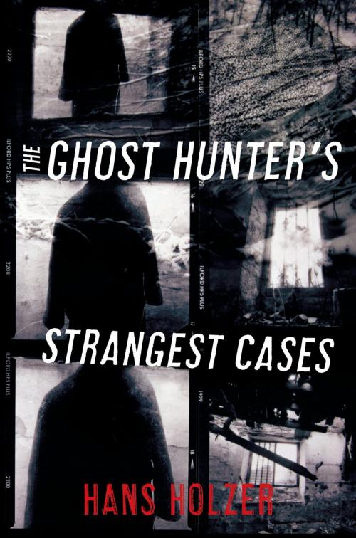 Cover of the book The Ghost Hunter's Strangest Cases by Hans Holzer, Fall River Press