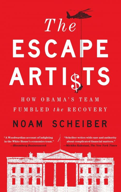 Cover of the book The Escape Artists by Noam Scheiber, Simon & Schuster