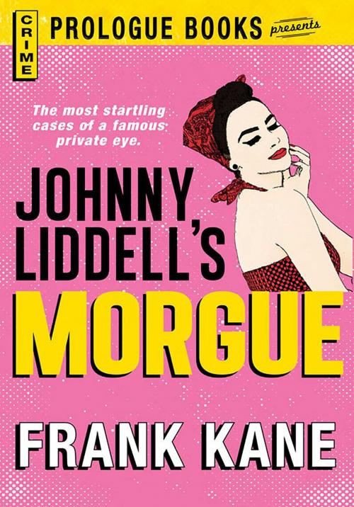 Cover of the book Johnny Liddell's Morgue by Frank Kane, Adams Media