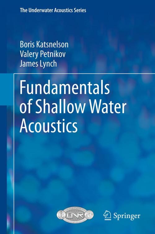 Cover of the book Fundamentals of Shallow Water Acoustics by Boris Katsnelson, James Lynch, Valery Petnikov, Springer New York