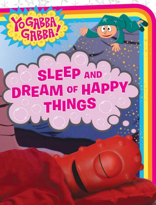 Cover of the book Sleep and Dream of Happy Things by Veronica Paz, Simon Spotlight