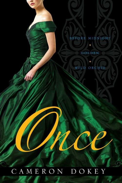 Cover of the book Once by Cameron Dokey, Simon Pulse