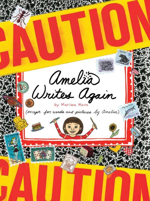 Cover of the book Amelia Writes Again by Marissa Moss, Simon & Schuster/Paula Wiseman Books