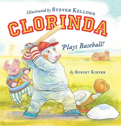 Cover of the book Clorinda Plays Baseball! by Robert Kinerk, Simon & Schuster/Paula Wiseman Books