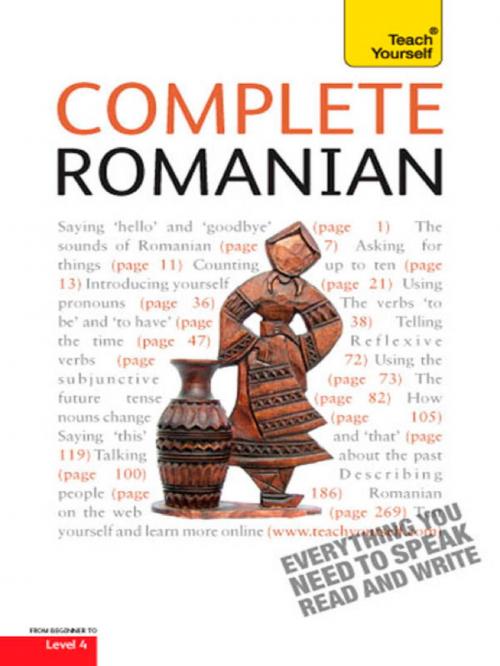 Cover of the book Complete Romanian Beginner to Intermediate Course by Dennis Deletant, Yvonne Alexandrescu, John Murray Press