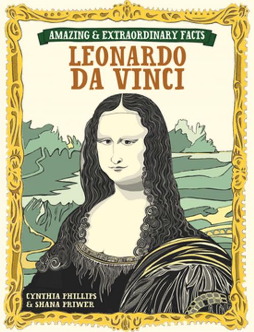 Cover of the book Amazing & Extraordinary Facts - Da Vinci by David & Charles Editors, F+W Media