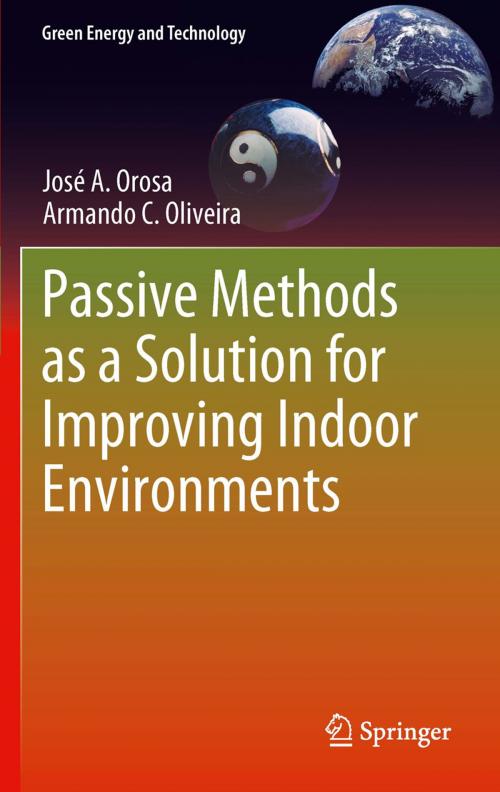 Cover of the book Passive Methods as a Solution for Improving Indoor Environments by José A. Orosa, Armando C. Oliveira, Springer London