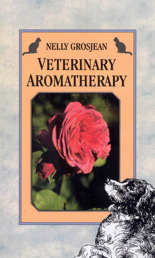 Cover of the book Veterinary Aromatherapy by Dr Nelly Grosjean, Ebury Publishing