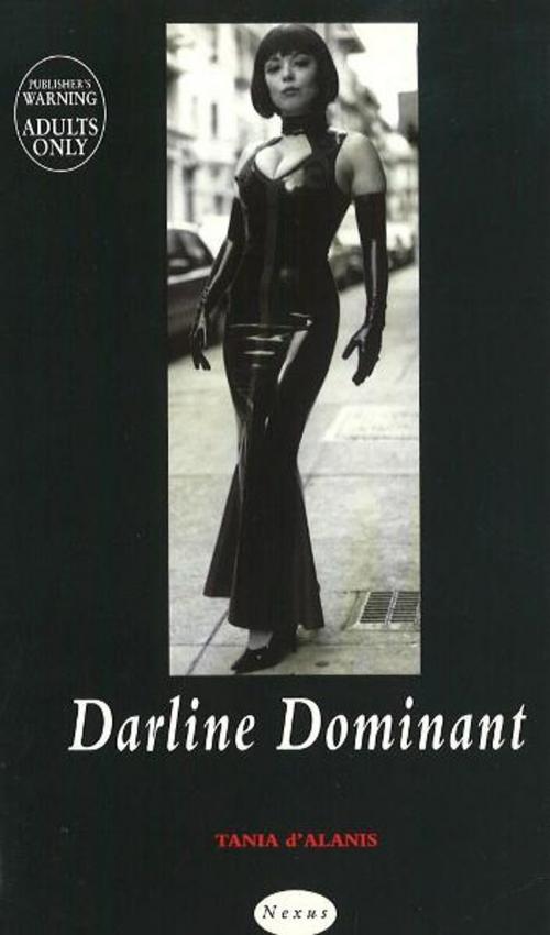 Cover of the book Darline Dominant by Tania d'Alanis, Ebury Publishing