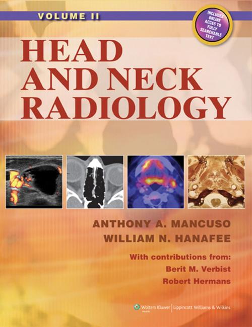 Cover of the book Head and Neck Radiology by Anthony A. Mancuso, Wolters Kluwer Health