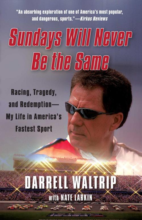 Cover of the book Sundays Will Never Be the Same by Darrell Waltrip, Free Press