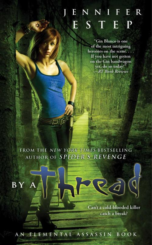 Cover of the book By a Thread by Jennifer Estep, Pocket Books