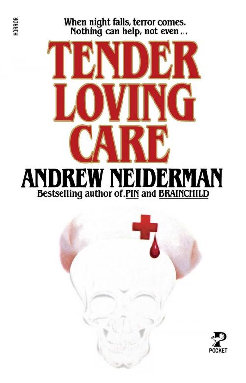 Cover of the book Tender Loving Care by Andrew Neiderman, Pocket Books