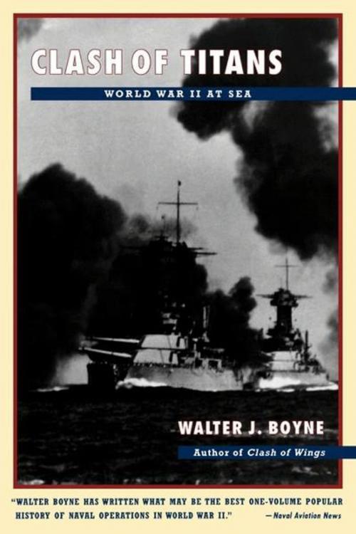 Cover of the book Clash of Titans by Walter J. Boyne, Simon & Schuster